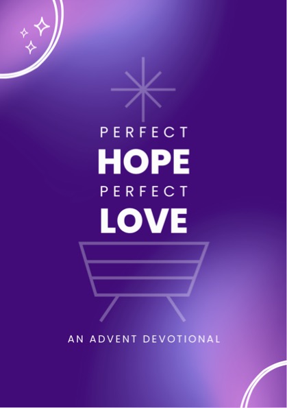 Perfect Hope, Perfect Love (1)